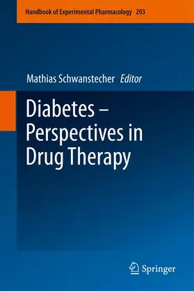 Schwanstecher | Diabetes - Perspectives in Drug Therapy | Buch | 978-3-642-26742-0 | sack.de
