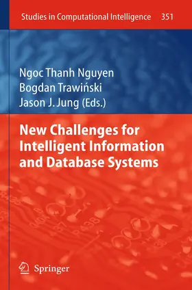 Nguyen / Jung / Trawinski |  New Challenges for Intelligent Information and Database Systems | Buch |  Sack Fachmedien