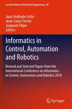 Andrade Cetto / Filipe / Ferrier |  Informatics in Control, Automation and Robotics | Buch |  Sack Fachmedien