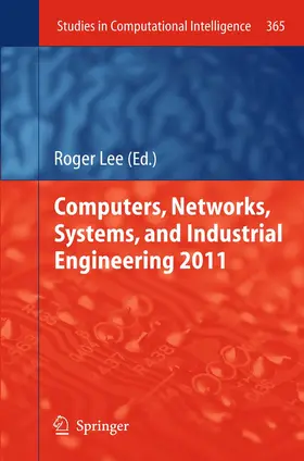 Lee |  Computers, Networks, Systems, and Industrial Engineering 2011 | Buch |  Sack Fachmedien