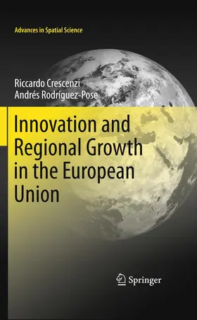Rodríguez-Pose / Crescenzi |  Innovation and Regional Growth in the European Union | Buch |  Sack Fachmedien