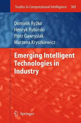 Ryzko / Ryzko / Kryszkiewicz |  Emerging Intelligent Technologies in Industry | Buch |  Sack Fachmedien