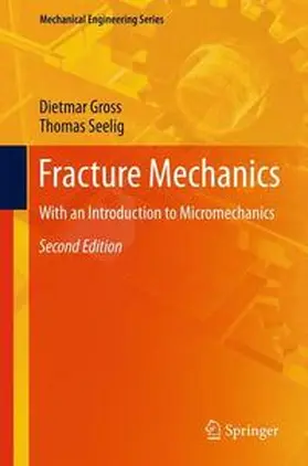 Gross / Seelig | Fracture Mechanics | Buch | 978-3-642-27009-3 | sack.de
