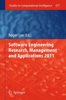 Lee |  Software Engineering Research, Management and Applications 2011 | Buch |  Sack Fachmedien