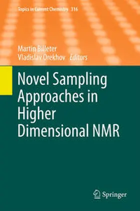 Billeter / Orekhov | Novel Sampling Approaches in Higher Dimensional NMR | E-Book | sack.de