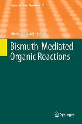 Ollevier |  Bismuth-Mediated Organic Reactions | eBook | Sack Fachmedien