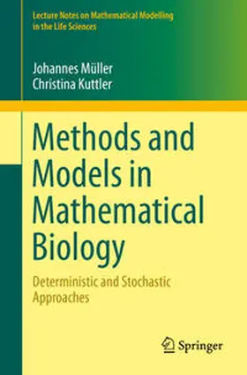 Müller / Kuttler | Methods and Models in Mathematical Biology | E-Book | sack.de