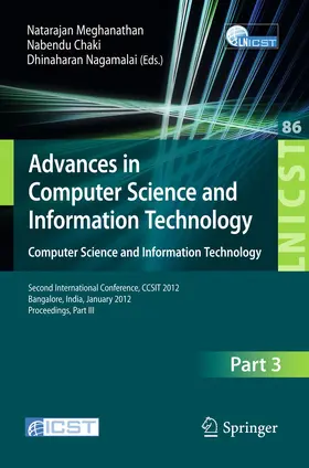 Meghanathan / Chaki / Nagamalai | Advances in Computer Science and Information Technology. Computer Science and Information Technology | Buch | 978-3-642-27316-2 | sack.de