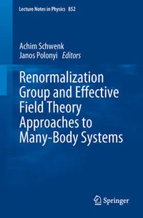 Schwenk / Polonyi | Renormalization Group and Effective Field Theory Approaches to Many-Body Systems | E-Book | sack.de