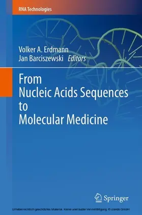 Erdmann / Barciszewski |  From Nucleic Acids Sequences to Molecular Medicine | eBook | Sack Fachmedien