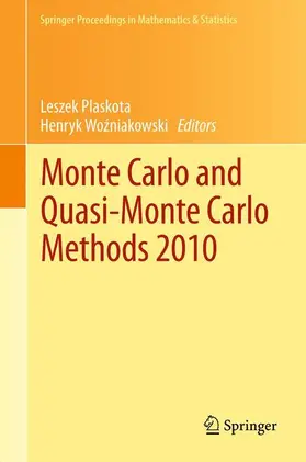 Wozniakowski / Plaskota / Wozniakowski |  Monte Carlo and  Quasi-Monte Carlo Methods 2010 | Buch |  Sack Fachmedien