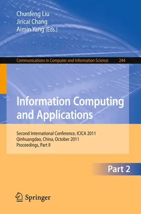 Liu / Chang / Yang |  Information Computing and Applications, Part II | Buch |  Sack Fachmedien