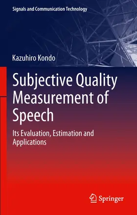 Kondo |  Subjective Quality Measurement of Speech | Buch |  Sack Fachmedien