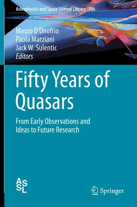 D'Onofrio / Marziani / Sulentic |  Fifty Years of Quasars | eBook | Sack Fachmedien