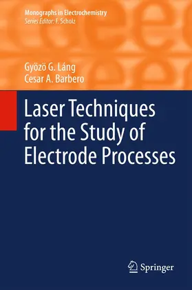 Láng / Barbero | Laser Techniques for the Study of Electrode Processes | E-Book | sack.de