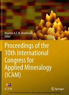 Broekmans | Proceedings of the 10th International Congress for Applied Mineralogy (ICAM) | E-Book | sack.de