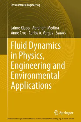Klapp / Medina / Cros | Fluid Dynamics in Physics, Engineering and Environmental Applications | E-Book | sack.de