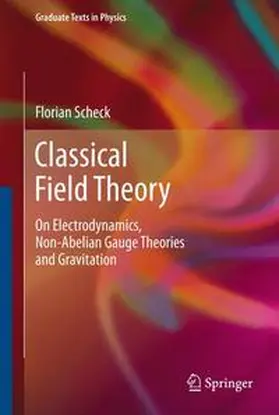 Scheck | Classical Field Theory | Buch | 978-3-642-27984-3 | sack.de