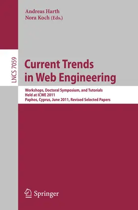 Harth / Koch |  Current Trends in Web Engineering | Buch |  Sack Fachmedien