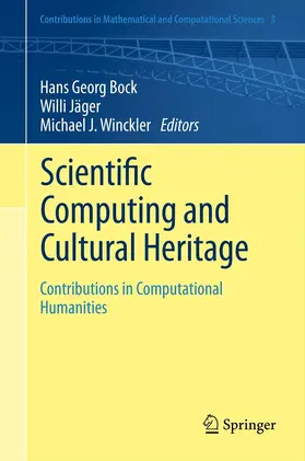 Bock / Jäger / Winckler |  Scientific Computing and Cultural Heritage | eBook | Sack Fachmedien