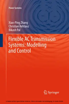 Zhang / Rehtanz / Pal | Flexible AC Transmission Systems: Modelling and Control | E-Book | sack.de