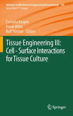 Kasper / Witte / Pörtner |  Tissue Engineering III: Cell - Surface Interactions for Tissue Culture | eBook | Sack Fachmedien