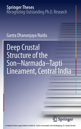 Naidu |  Deep Crustal Structure of the Son-Narmada-Tapti Lineament, Central India | eBook | Sack Fachmedien