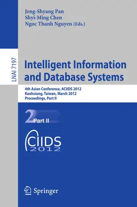 Pan / Chen / Nguyen |  Intelligent Information and Database Systems | Buch |  Sack Fachmedien