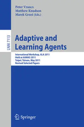 Vrancx / Knudson / Grzes |  Adaptive and Learning Agents | eBook | Sack Fachmedien