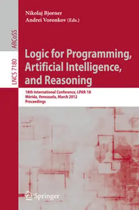 Bjørner / Voronkov | Logic for Programming, Artificial Intelligence, and Reasoning | E-Book | sack.de