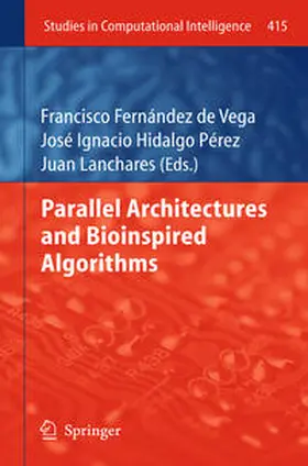 Fernández de Vega / Hidalgo Pérez / Lanchares | Parallel Architectures and Bioinspired Algorithms | E-Book | sack.de