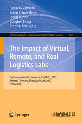 Uckelmann / Scholz-Reiter / Rügge | The Impact of Virtual, Remote and Real Logistics Labs | E-Book | sack.de