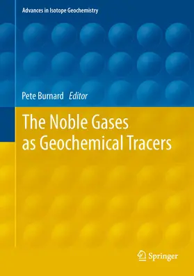 Burnard |  The Noble Gases as Geochemical Tracers | eBook | Sack Fachmedien