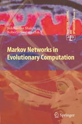 Shakya / Santana |  Markov Networks in Evolutionary Computation | eBook | Sack Fachmedien