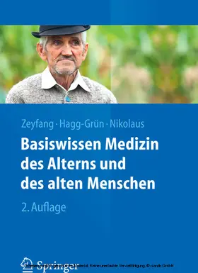 Zeyfang / Hagg-Grün / Nikolaus |  Basiswissen Medizin des Alterns und des alten Menschen | eBook | Sack Fachmedien