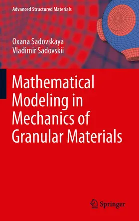 Sadovskaya / Sadovskii |  Mathematical Modeling in Mechanics of Granular Materials | eBook | Sack Fachmedien