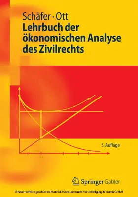 Schäfer / Ott |  Lehrbuch der ökonomischen Analyse des Zivilrechts | eBook | Sack Fachmedien