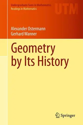 Ostermann / Wanner |  Geometry by Its History | eBook | Sack Fachmedien