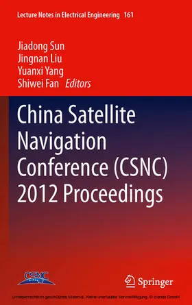 Sun / Liu / Yang |  China Satellite Navigation Conference (CSNC) 2012 Proceedings | eBook | Sack Fachmedien