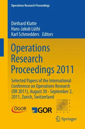 Klatte / Lüthi / Schmedders | Operations Research Proceedings 2011 | E-Book | sack.de