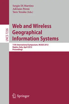 Di Martino / Peron / Tezuka | Web and Wireless Geographical Information Systems | E-Book | sack.de