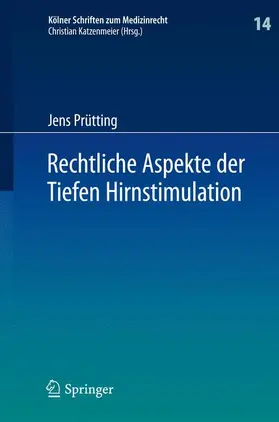 Prütting |  Rechtliche Aspekte der Tiefen Hirnstimulation | Buch |  Sack Fachmedien