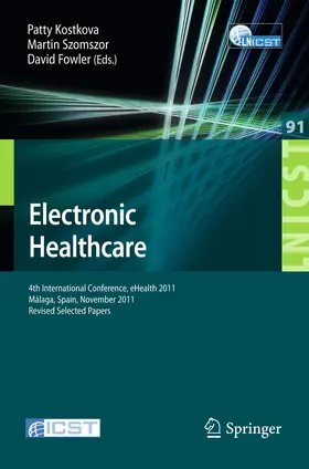 Kostkova / Szomszor / Fowler |  Electronic Healthcare | Buch |  Sack Fachmedien