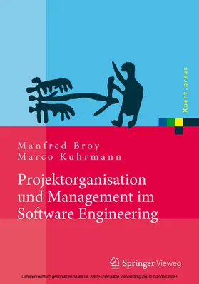 Broy / Kuhrmann | Projektorganisation und Management im Software Engineering | E-Book | sack.de