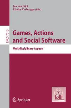Eijck / Verbrugge | Games, Actions, and Social Software | E-Book | sack.de