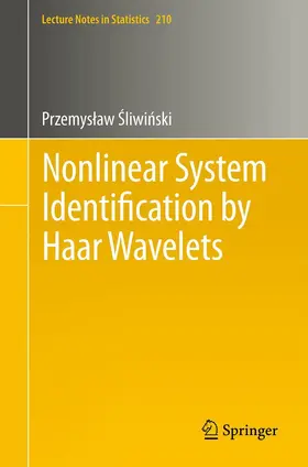 Sliwinski |  Nonlinear System Identification by Haar Wavelets | Buch |  Sack Fachmedien