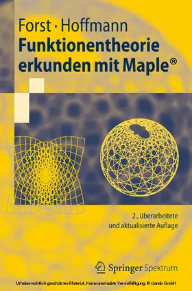 Forst / Hoffmann |  Funktionentheorie erkunden mit Maple | eBook | Sack Fachmedien