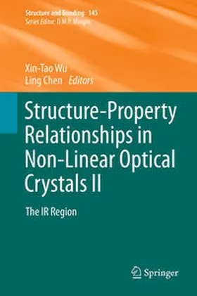 Wu / Chen |  Structure-Property Relationships in Non-Linear Optical Crystals II | eBook | Sack Fachmedien
