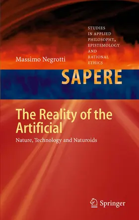 Negrotti |  The Reality of the Artificial | Buch |  Sack Fachmedien