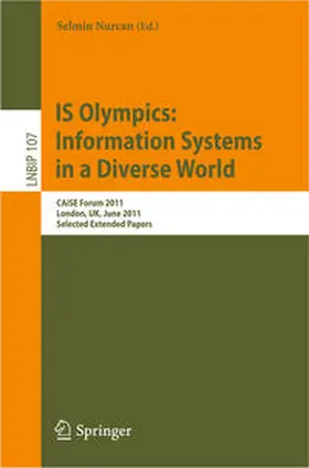Nurcan |  IS Olympics: Information Systems in a Diverse World | eBook | Sack Fachmedien